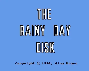 Rainy Day Disk, The